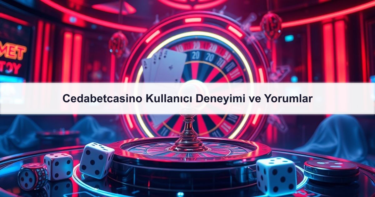 Cedabetcasino Kullanıcı