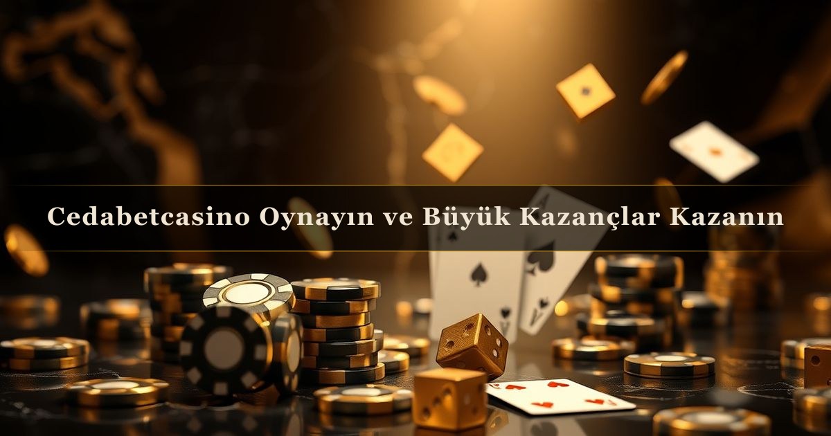 Cedabetcasino Oynayın