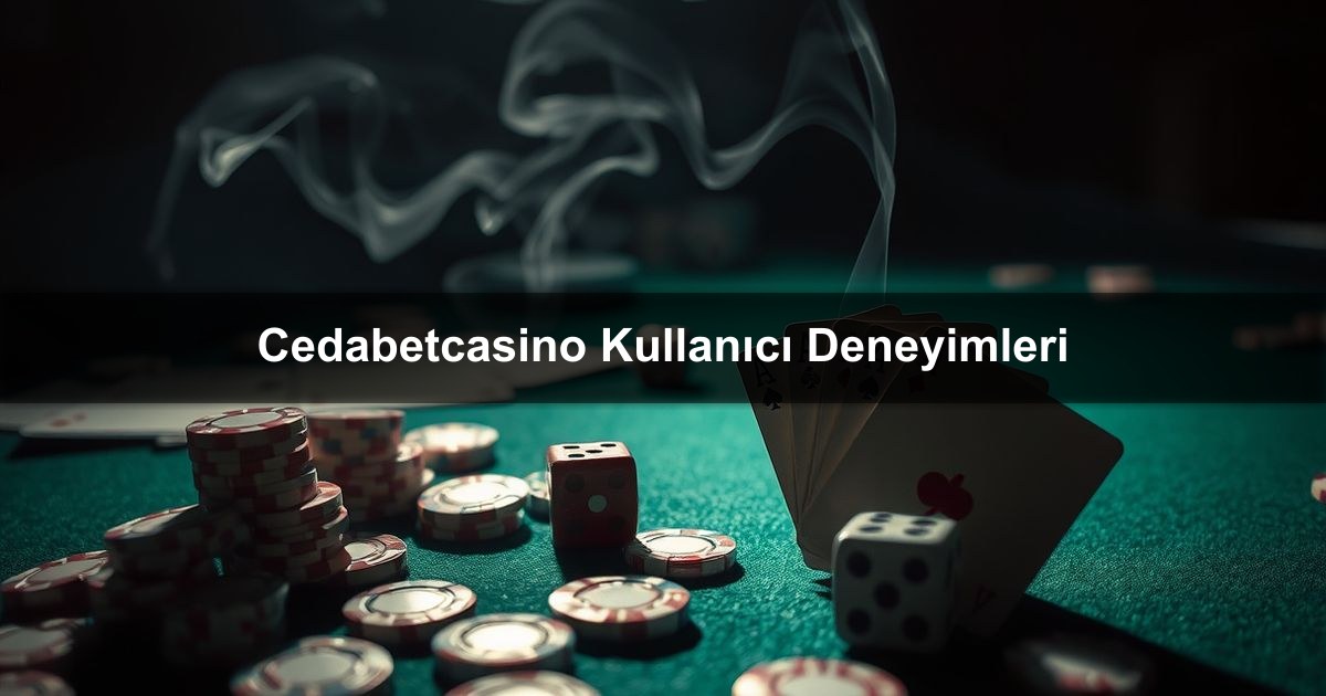 Cedabetcasino Kullanıcı