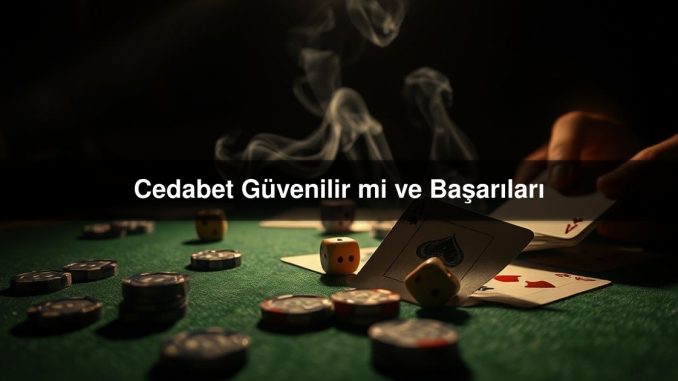 Cedabet Güvenilir